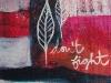 Painting by Tara Leaver: Don't Fight It