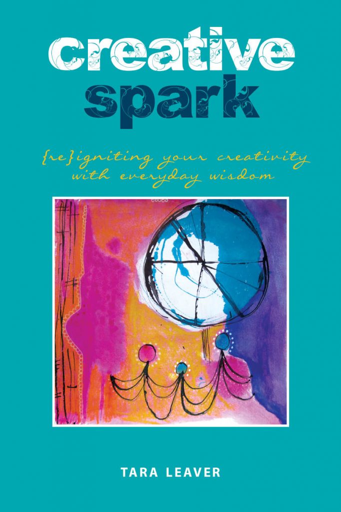 What kind of artist do you want to be? - Tara Leaver
