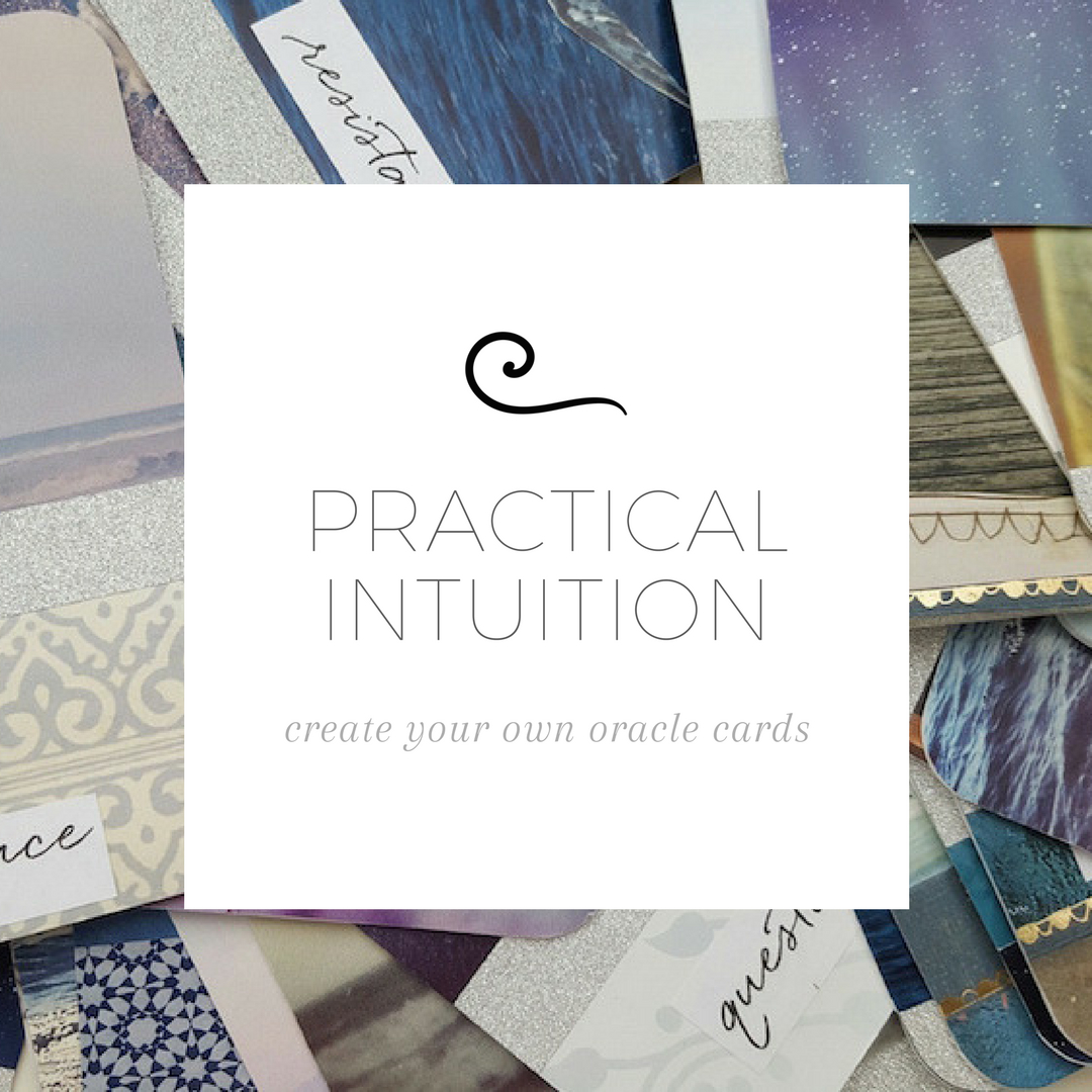 Practical Intuition - create your own oracle cards