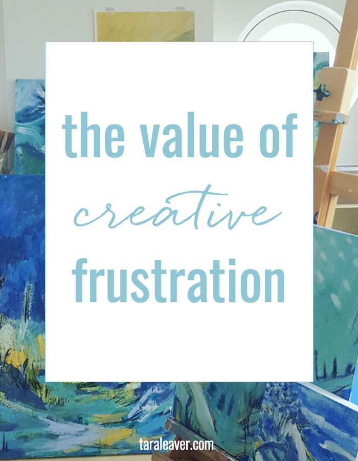 The value of creative frustration - why it's a good thing if you're getting stuck and infuriated with your paintings and what to do about it. :) 