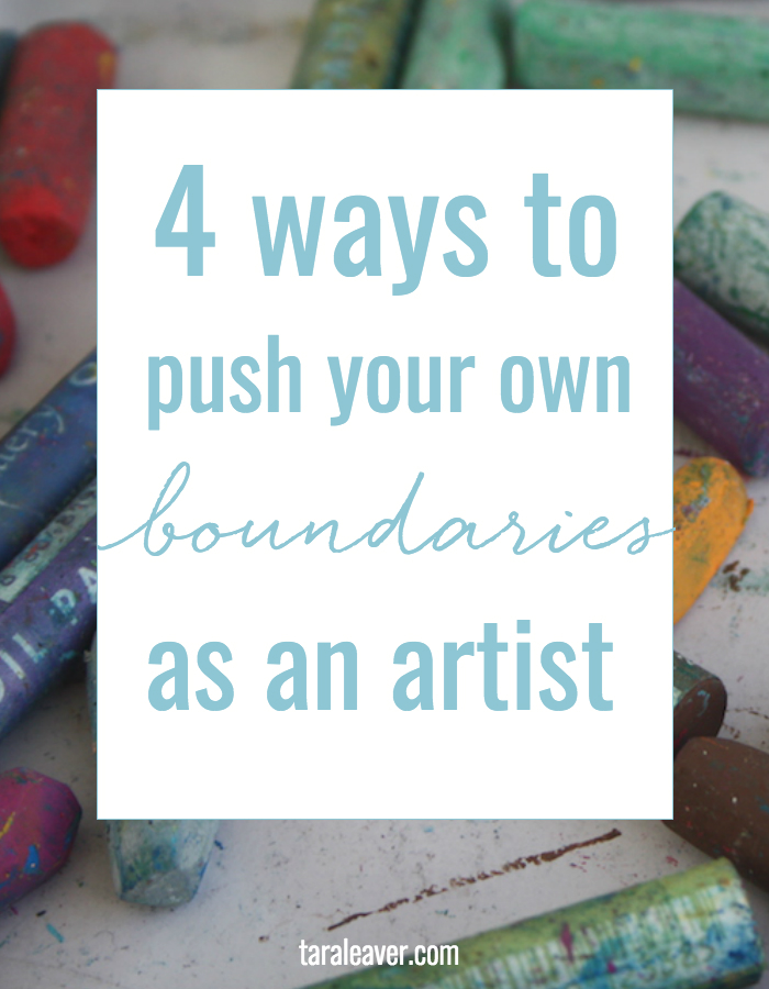 4 ways to push your own boundaries as an artist