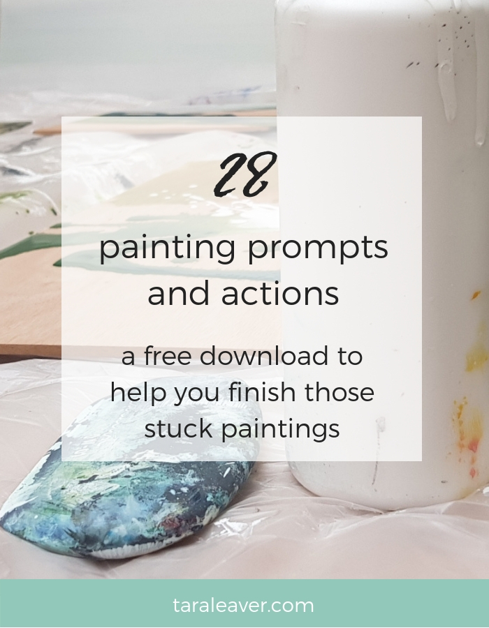 28 painting prompts and actions: a free download to help you finish those stuck paintings