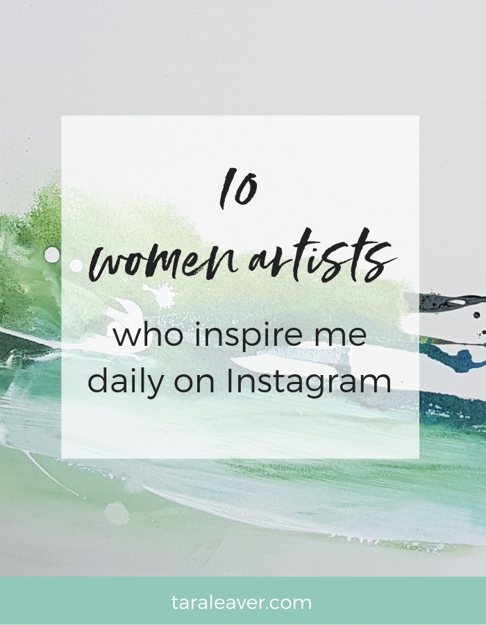 10 women artists who inspire me daily on Instagram