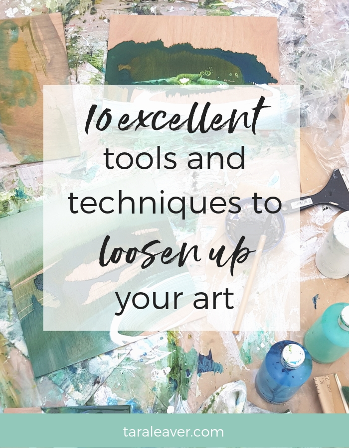 10 excellent tools and techniques to loosen up your art