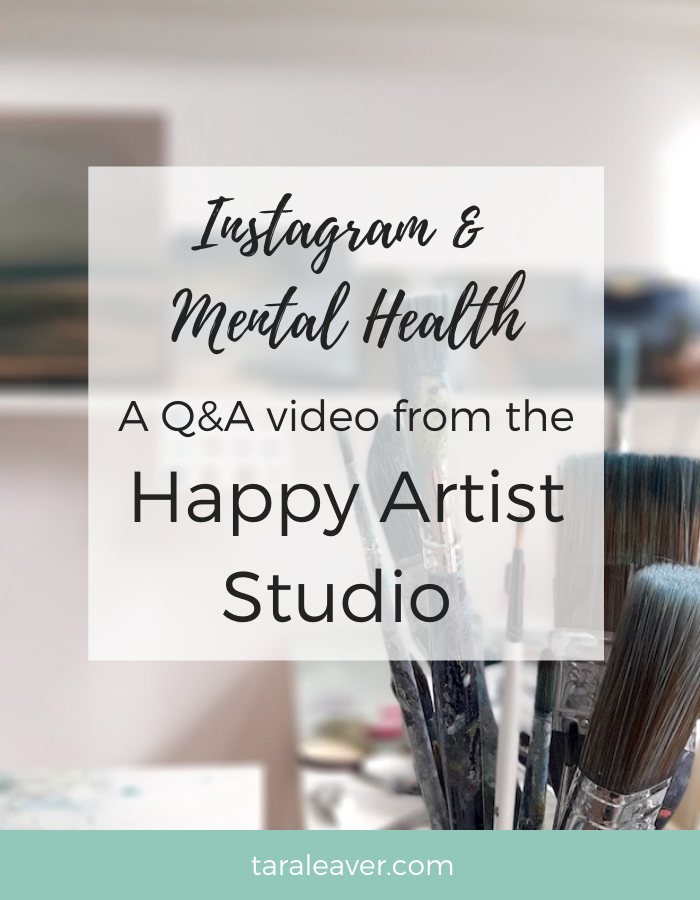 Instagram and mental health snippet from a Q&A video from the Happy Artist Studio
