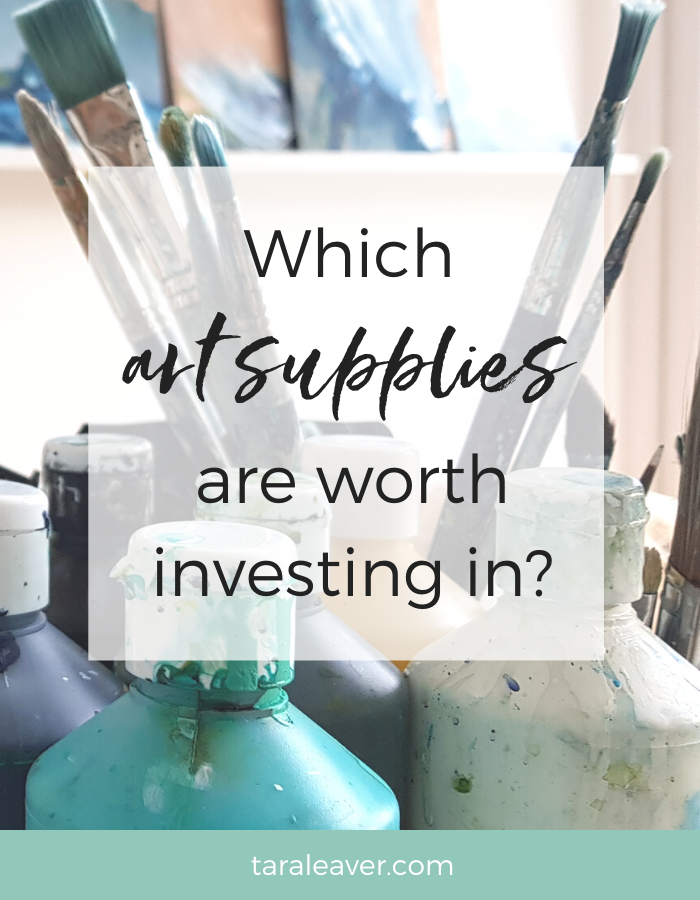 Which art supplies are worth investing in?