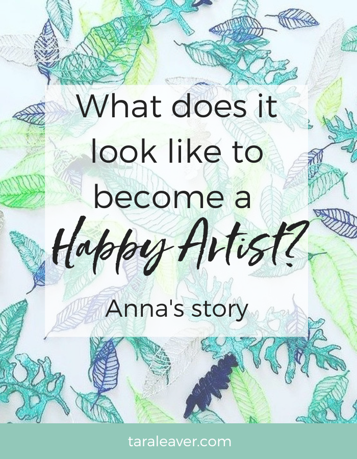 What does it look like to become a happy artist - Anna's story