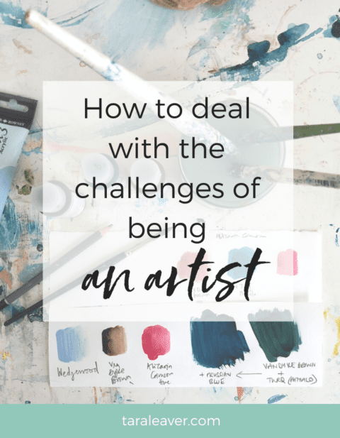How to deal with the challenges of being an artist - Tara Leaver