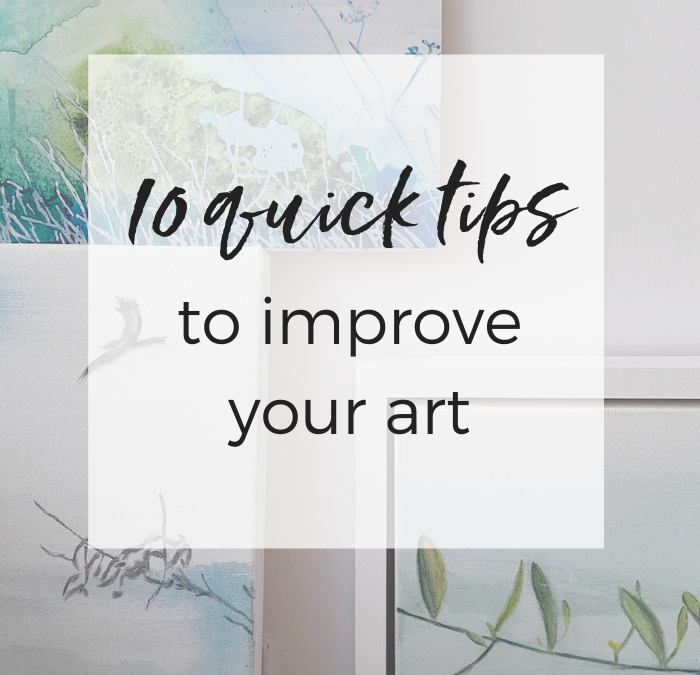 10 quick tips to improve your art