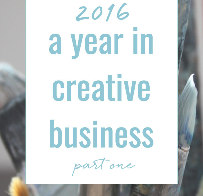 2016 :: a year in creative business / part 1