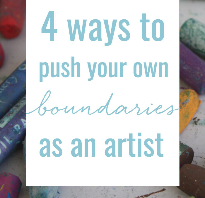 Four ways to push your own boundaries as an artist