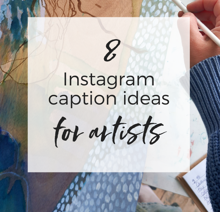 Eight Instagram caption ideas for artists