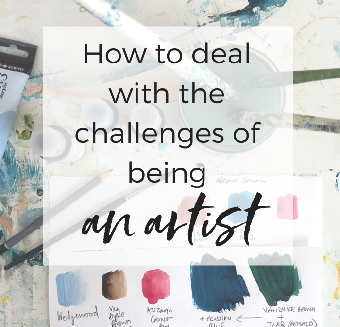 How to deal with the challenges of being an artist