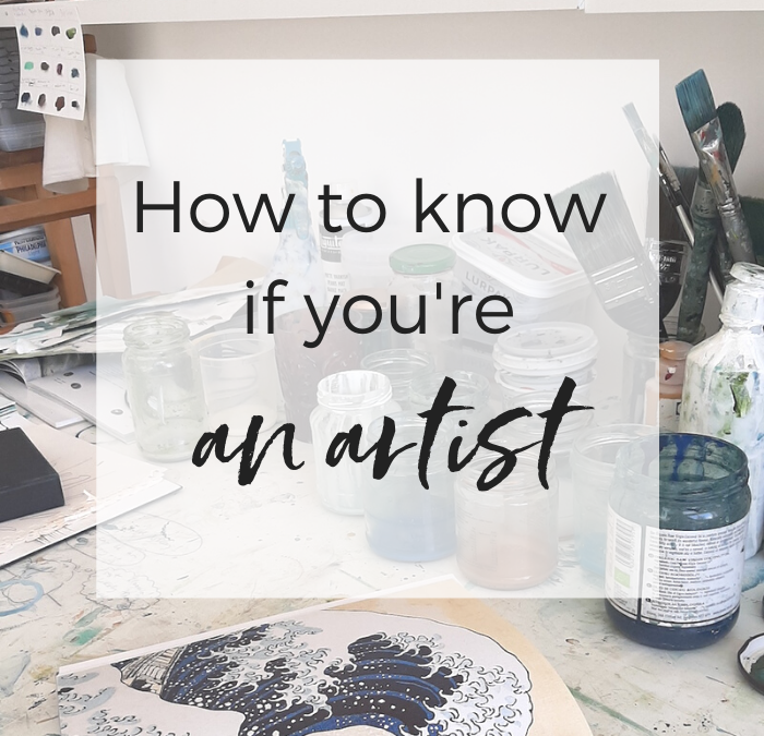 How to know if you’re an artist