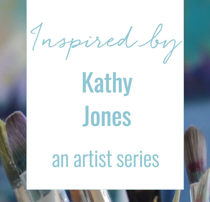 inspired by :: kathy jones