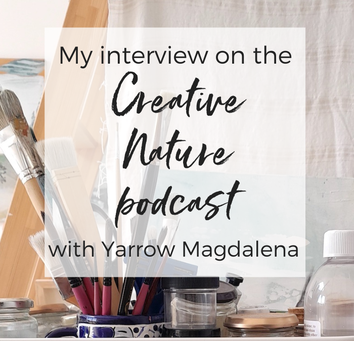 My interview on the Creative Nature Podcast