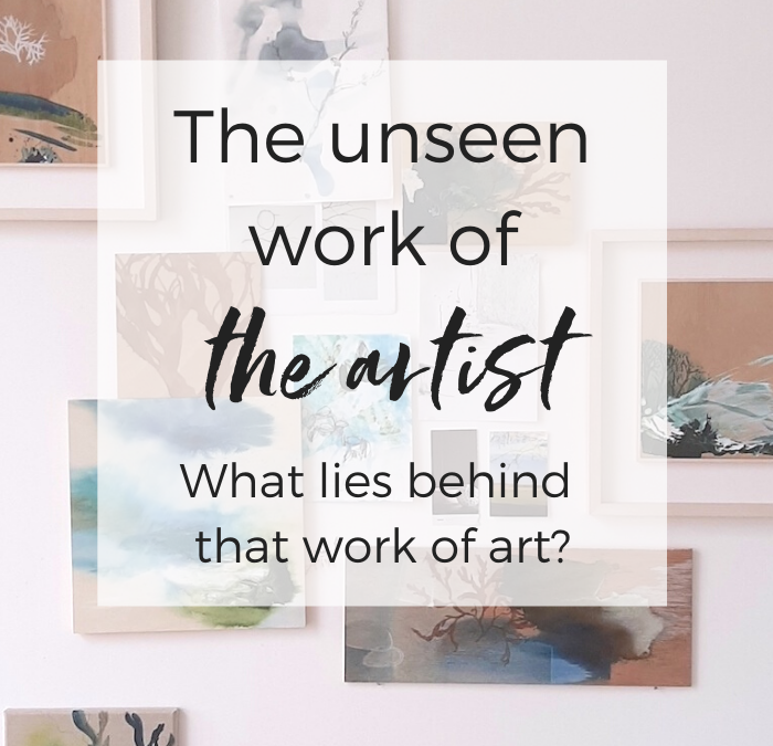 The unseen work of the artist