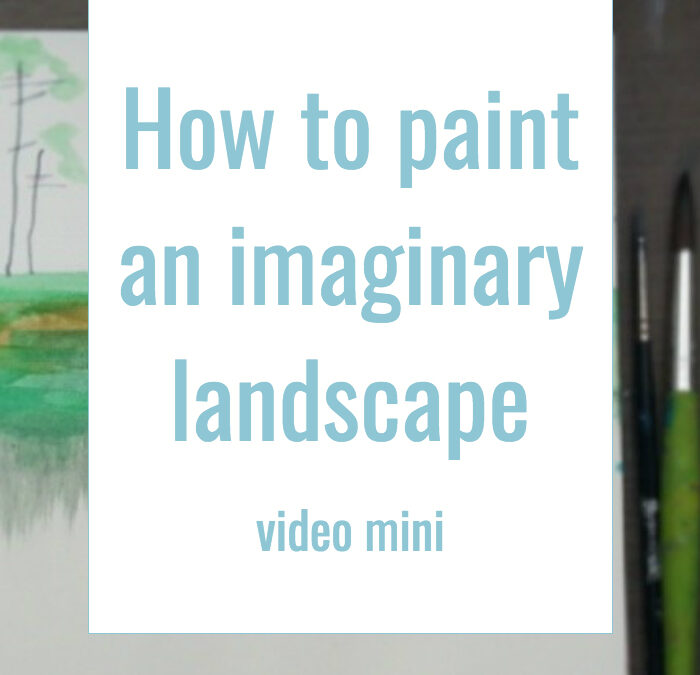 video mini :: how to paint an imaginary landscape