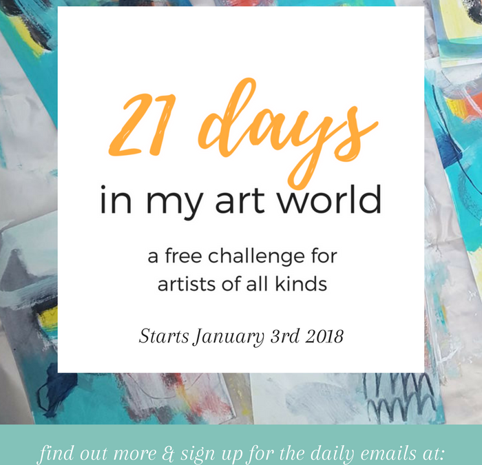 21 days in my art world: a free challenge for artists of all kinds