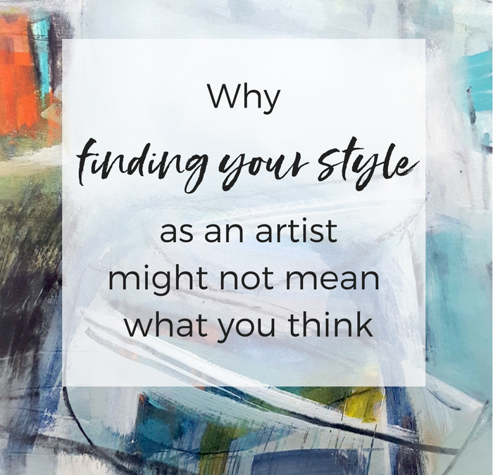 Why finding your style as an artist might not mean what you think